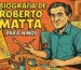 Biografía de Roberto Matta para niños