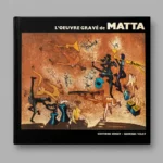 Catálogo de Roberto Matta donde aparece grabado FMR